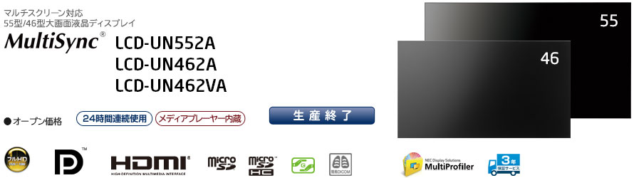 MulitiSync® LCD-UN552A/ UN462A/ UN462VA